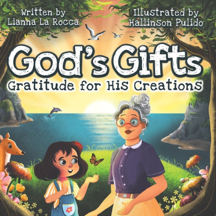 God's Gifts: Gratitude for His Creations