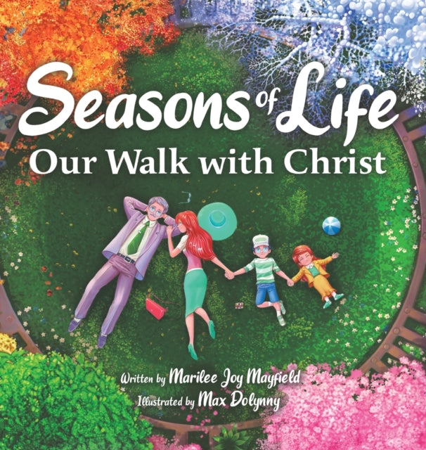 Seasons of Life: Our Walk with Christ