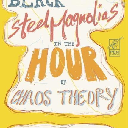 Black Steel Magnolias in the Hour of Chaos Theory