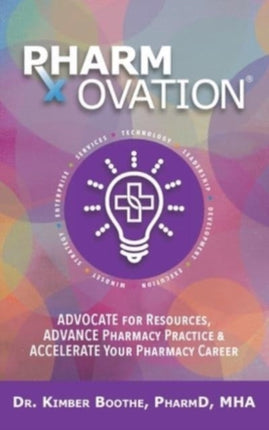 Pharmovation: Advocate for Resources, Advance