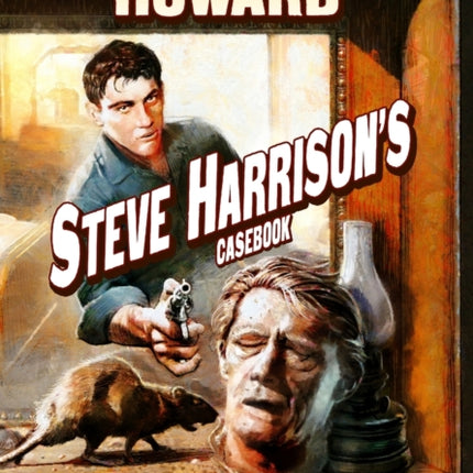 Steve Harrison's Casebook