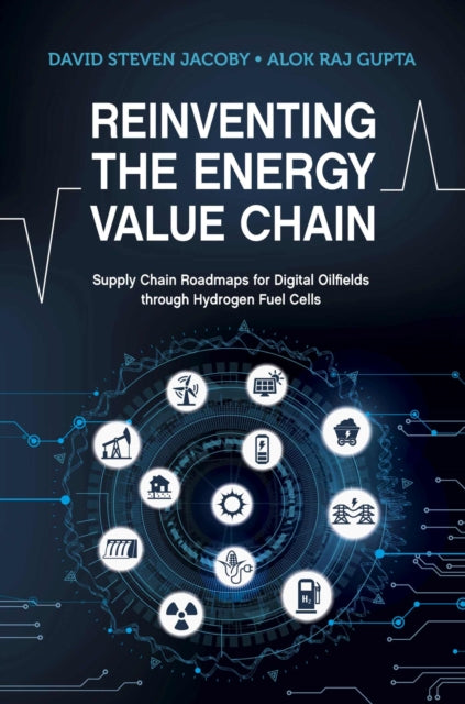 Reinventing the Energy Value Chain: Supply Chain