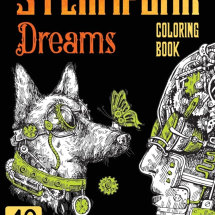 Steampunk Dreams Coloring Book: Steampunk Dreams