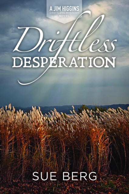 Driftless Desperation