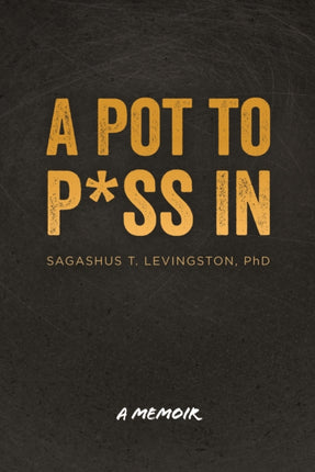 A Pot to Pss in