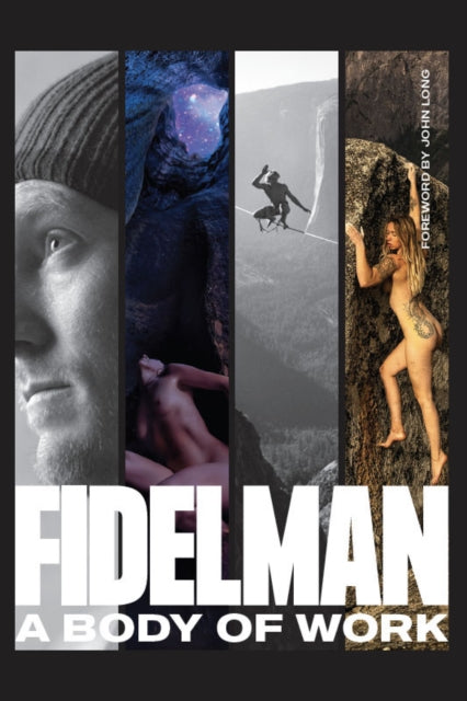 Fidelman: A Body of Work