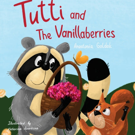 Tutti and The Vanillaberries