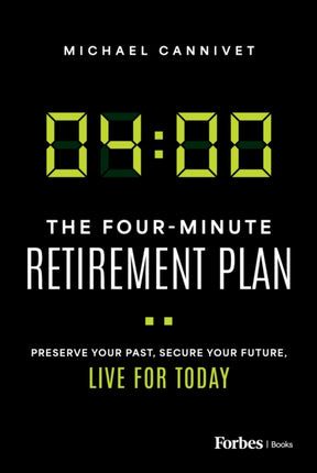 The FourMinute Retirement Plan