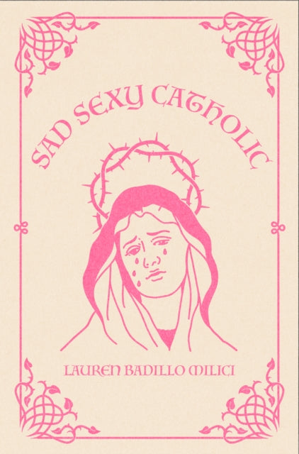 Sad Sexy Catholic