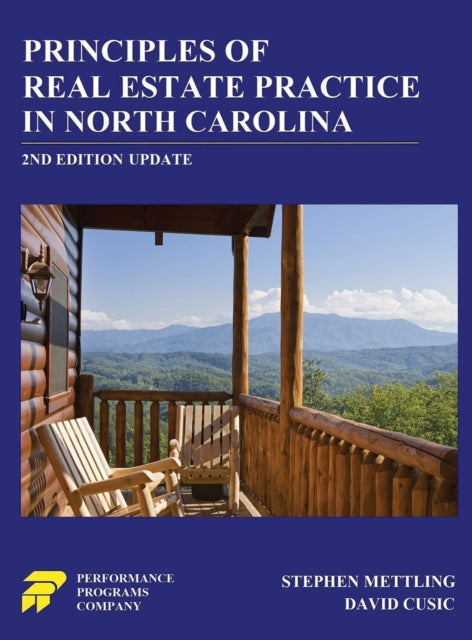 Principles of Real Estate Practice in North Carolina: 2nd Edition