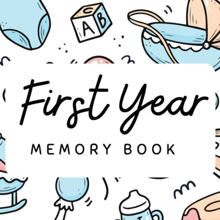 Baby's 1st Year Memory Book