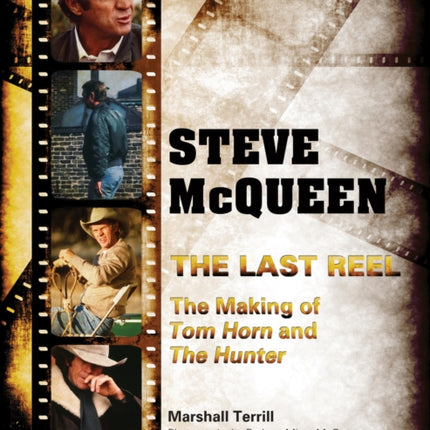 Steve McQueen the Last Reel