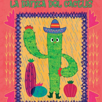 The Cactus Dance/ La Danza del Cactus