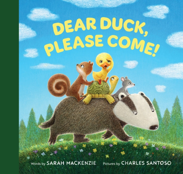 Dear Duck Please Come