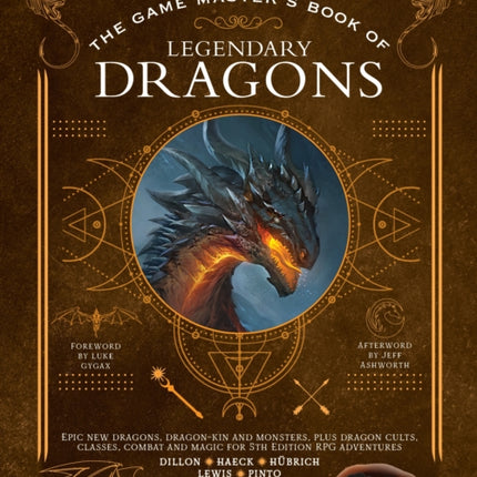 The Game Master's Book of Legendary Dragons: Epic new dragons, dragon-kin and monsters, plus dragon cults, classes, combat and magic for 5th Edition RPG adventures