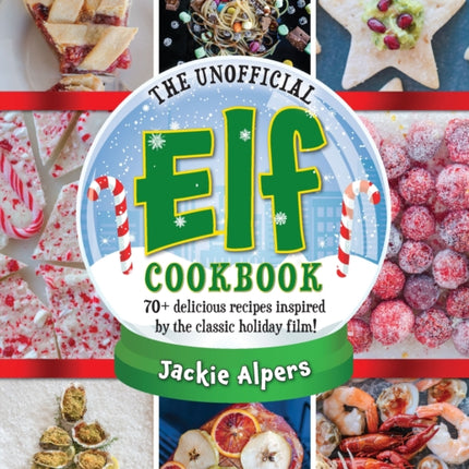 The Unofficial Elf Cookbook