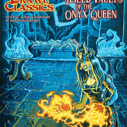 Dungeon Crawl Classics #101: The Veiled Vaults of