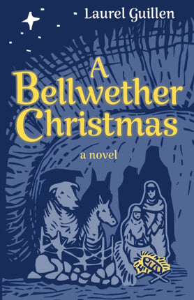 A Bellwether Christmas: A Story Inspired by True Events