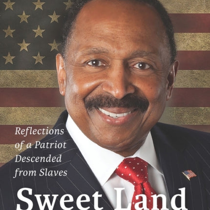 Sweet Land of Liberty:: Reflections of a Patriot
