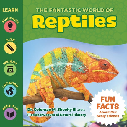 The Fantastic World of Reptiles