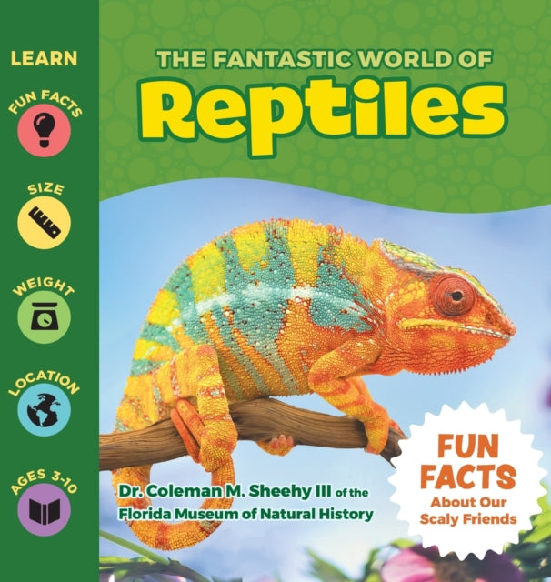 The Fantastic World of Reptiles