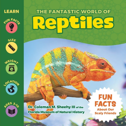 The Fantastic World of Reptiles