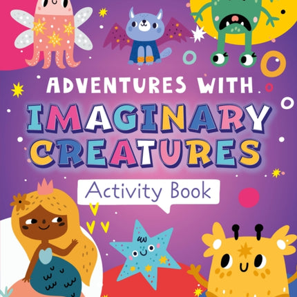 Adventures with Imaginary Creatures Activity Book
