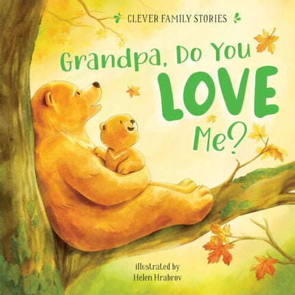 Grandpa Do You Love Me