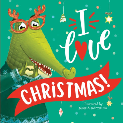 I I Love Christmas