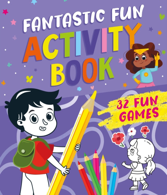 Fantastic Fun Activity Book: 32 Fun Games