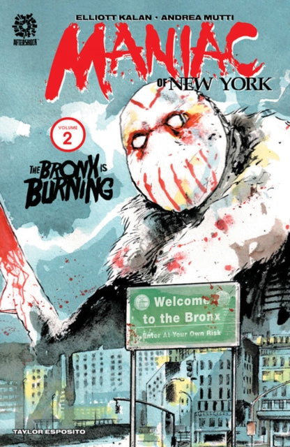 Maniac of New York: The Bronx Is Burning