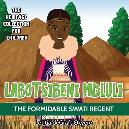 Labotsibeni Mdluli: The Formidable Swati Regent