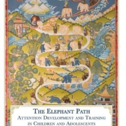 The Elephant Path: Attention Development and Training in Children and Adolescents
