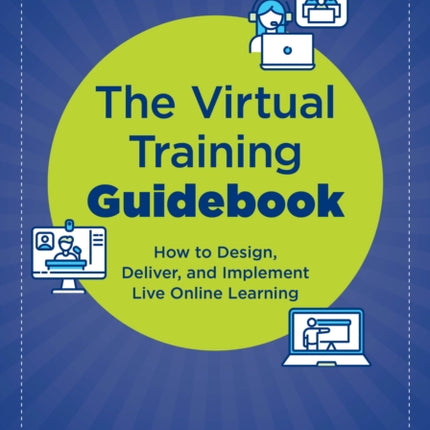 The Virtual Training Guidebook
