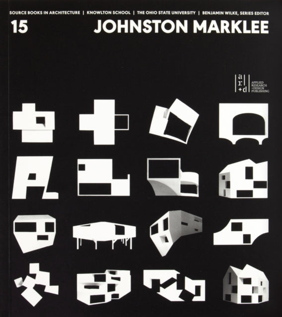 Source Books in Architecture No. 15: Johnston Marklee