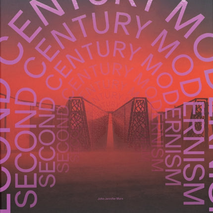 SecondCentury Modernism