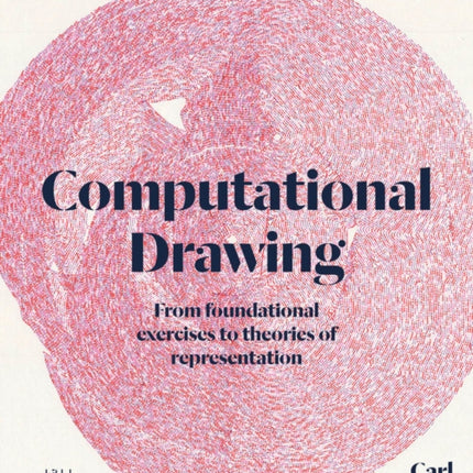 Computational Drawing: From Foundational Exercises to Theories of Representation