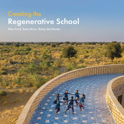 Creating the Regenerative School