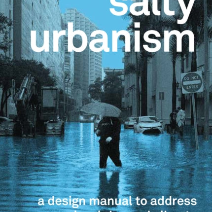 Salty Urbanism
