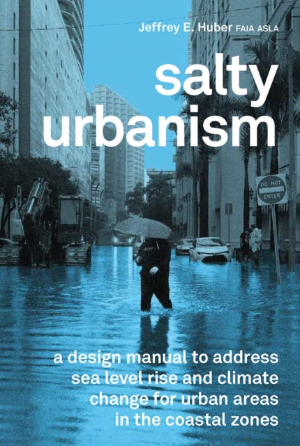 Salty Urbanism