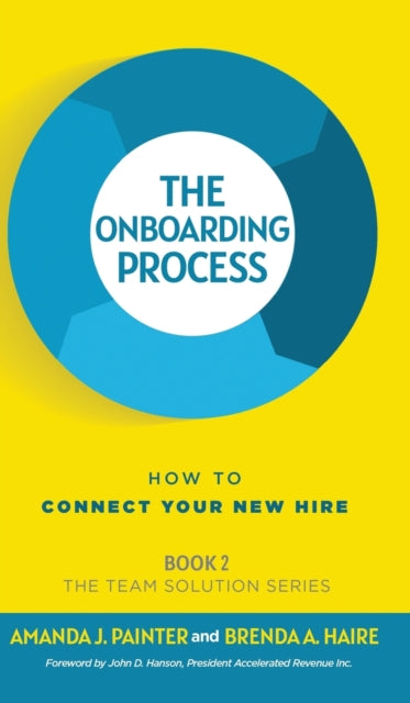 The Onboarding Process: How to Connect Your New