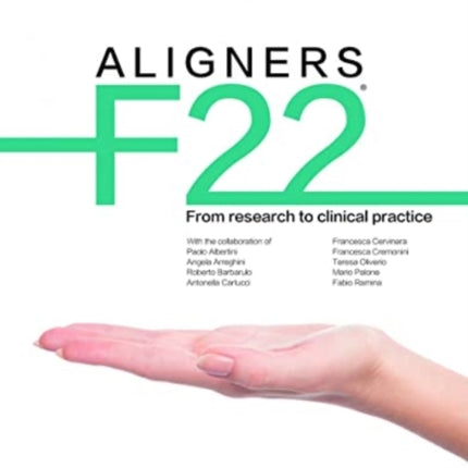 ALIGNERS F22 - From research to clinical practice