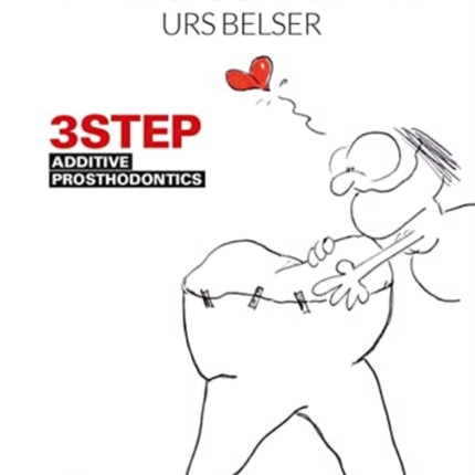 3STEP - Additive Prosthodontics