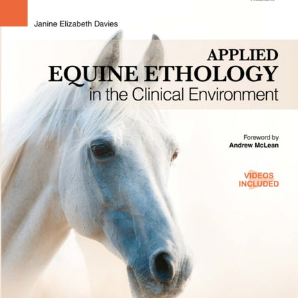 Applied Equine Ethology in the Clinical Environment