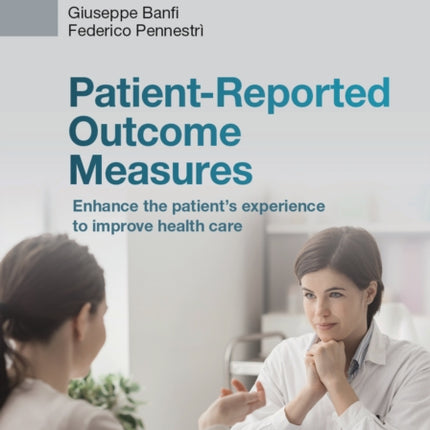 Patient-Reported Outcome Measurements (PROMs)