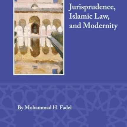 Islamic Jurisprudence Islamic Law and Modernity