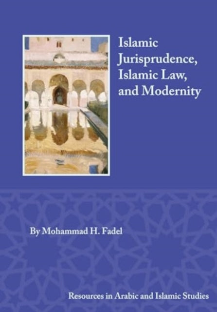 Islamic Jurisprudence Islamic Law and Modernity