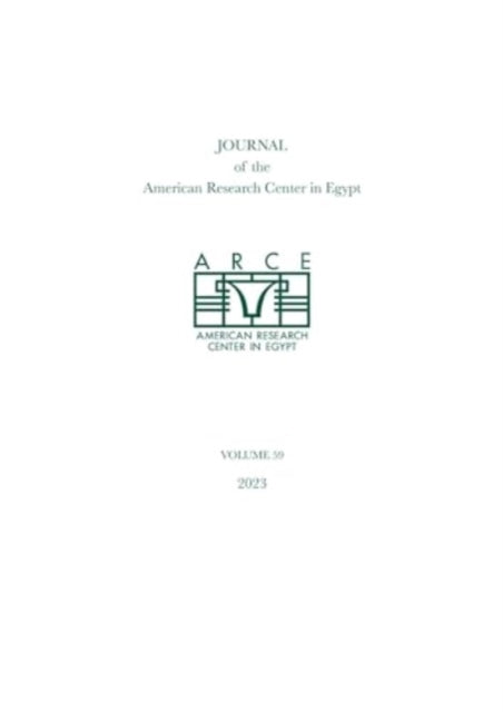 Journal of the American Research Center in Egypt volume 59