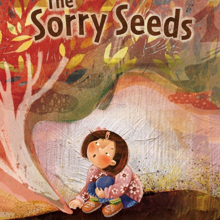 The Sorry Seeds