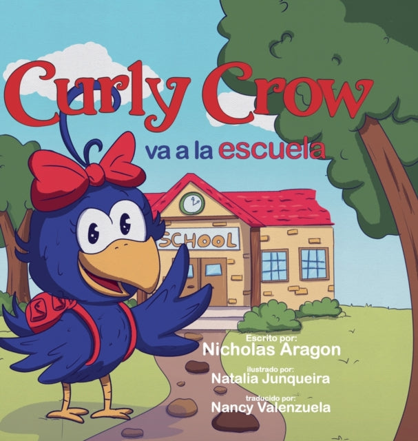 Curly Crow va a la escuela: Un libro infantil sobre el estrés y la ansiedad para niños de 4 a 8 años